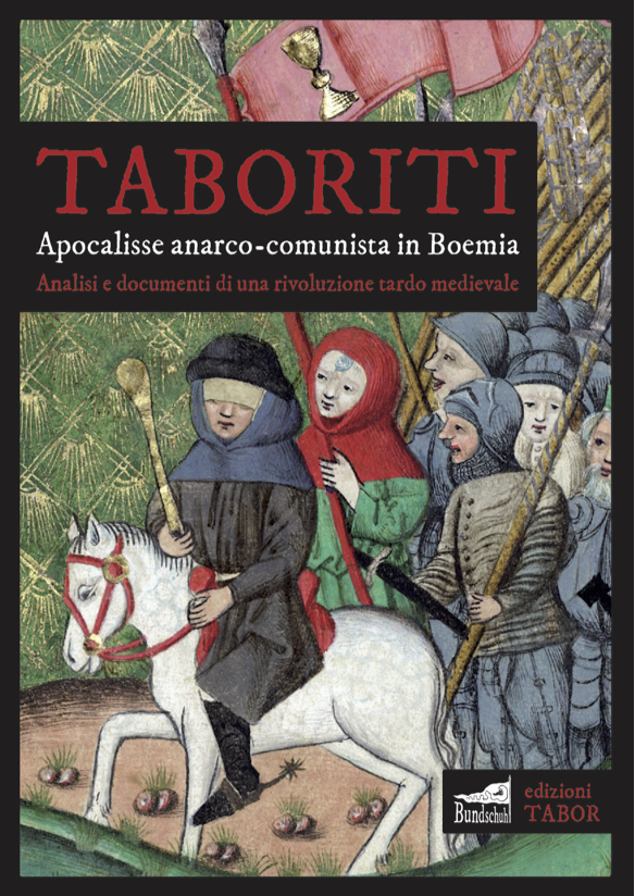 Taboriti. Apocalisse anarco-comunista in Boemia
