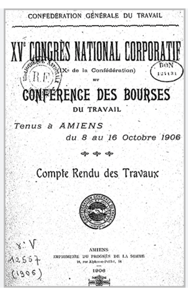 La Carta di Amiens, il sindacalismo rivoluzionario e l’autonomia operaia.
